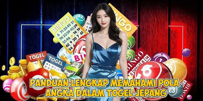 Panduan Lengkap Memahami Pola Angka dalam Togel Jepang