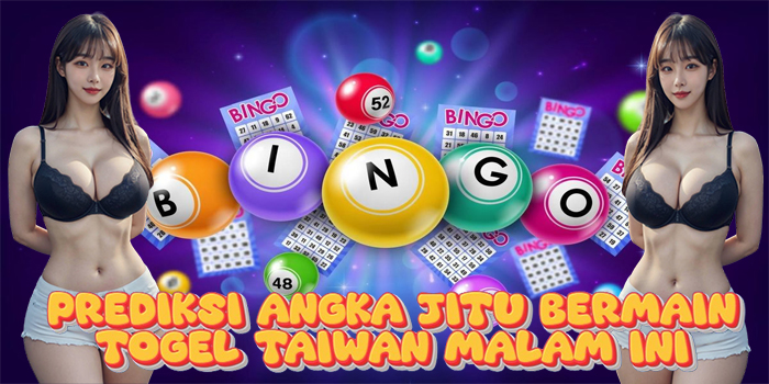 Prediksi Angka Jitu Bermain Togel Taiwan Malam Ini