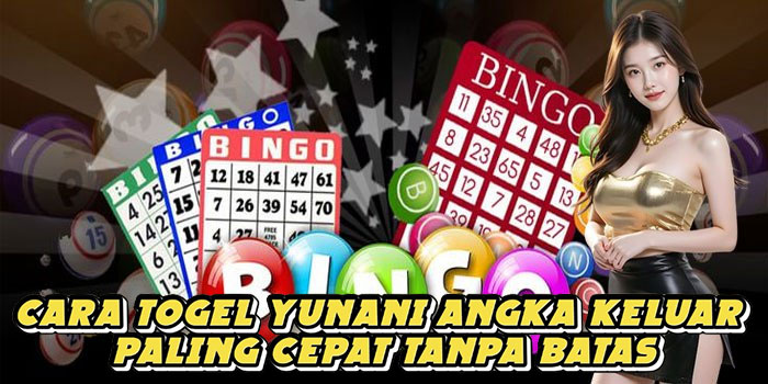 Cara Togel Yunani Angka Keluar Paling Cepat Tanpa Batas